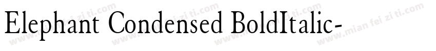 Elephant Condensed BoldItalic字体转换